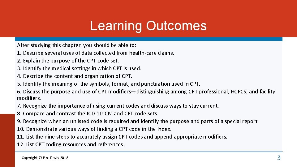 Learning Outcomes After studying this chapter, you should be able to: 1. Describe several Learning Outcomes After studying this chapter, you should be able to: 1. Describe several