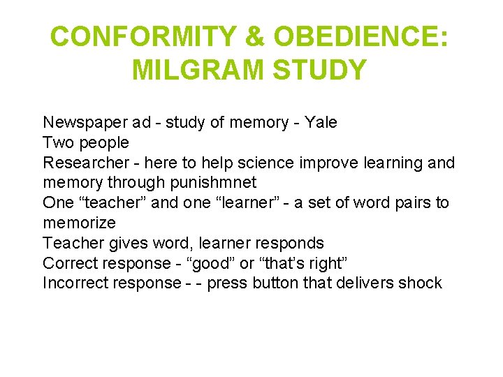 CONFORMITY & OBEDIENCE: MILGRAM STUDY Newspaper ad - study of memory - Yale Two CONFORMITY & OBEDIENCE: MILGRAM STUDY Newspaper ad - study of memory - Yale Two