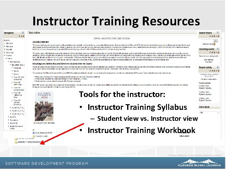 Instructor Training Resources Tools for the instructor: • Instructor Training Syllabus – Student view
