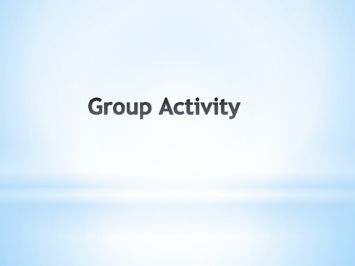 Group Activity 