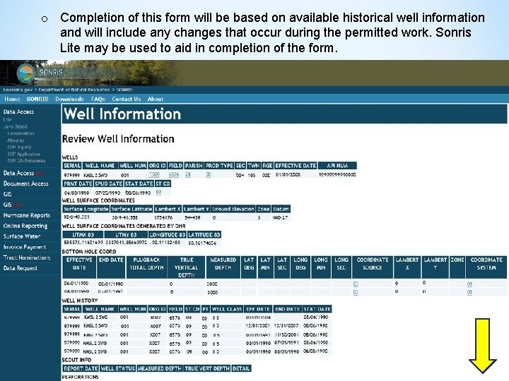 o Completion of this form will be based on available historical well information and o Completion of this form will be based on available historical well information and
