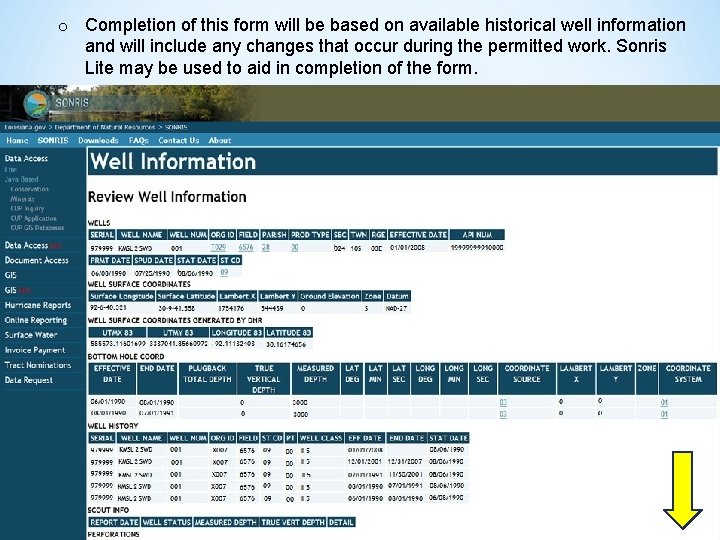 o Completion of this form will be based on available historical well information and