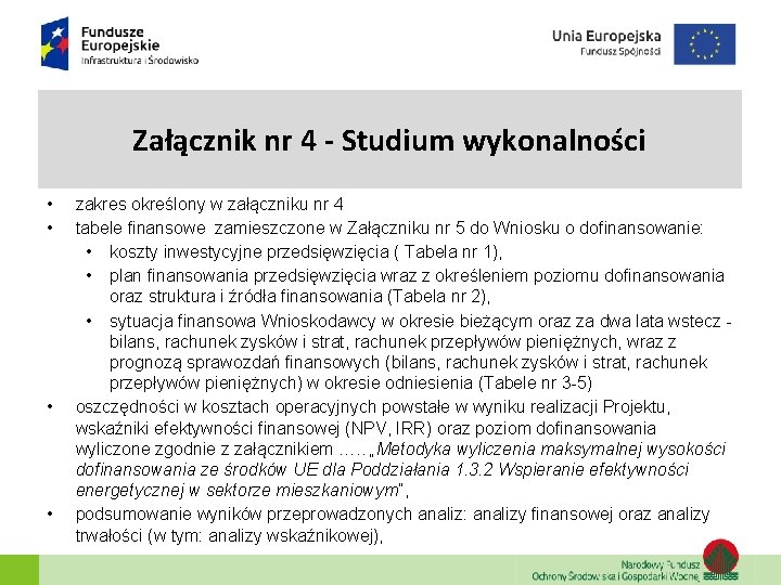 Załącznik nr 4 - Studium wykonalności • • zakres określony w załączniku nr 4