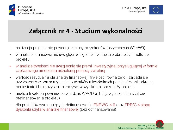 Załącznik nr 4 - Studium wykonalności • realizacja projektu nie powoduje zmiany przychodów (przychody