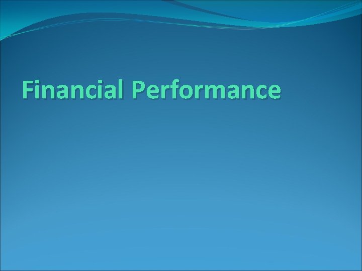 Financial Performance 