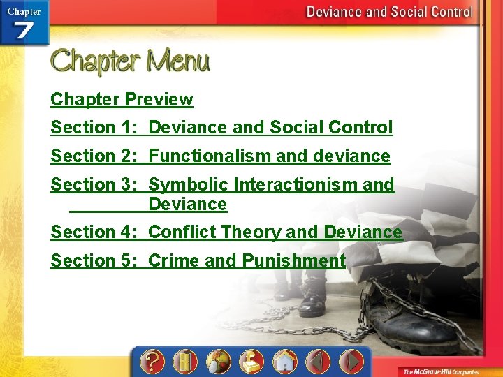 Chapter Preview Section 1: Deviance and Social Control Section 2: Functionalism and deviance Section