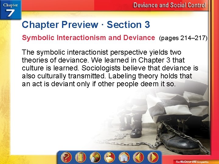 Chapter Preview · Section 3 Symbolic Interactionism and Deviance (pages 214– 217) The symbolic