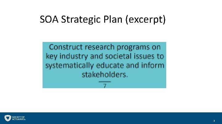 SOA Strategic Plan (excerpt) 3 