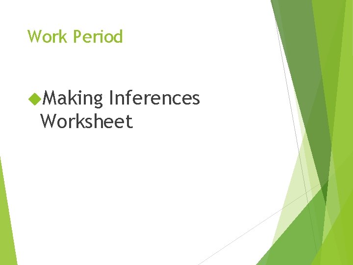 Work Period Making Inferences Worksheet 