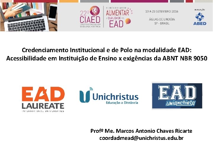 Credenciamento Institucional e de Polo na modalidade EAD: Acessibilidade em Instituição de Ensino x