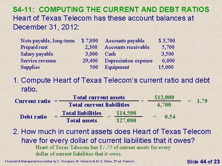 S 4 -11: COMPUTING THE CURRENT AND DEBT RATIOS Heart of Texas Telecom has