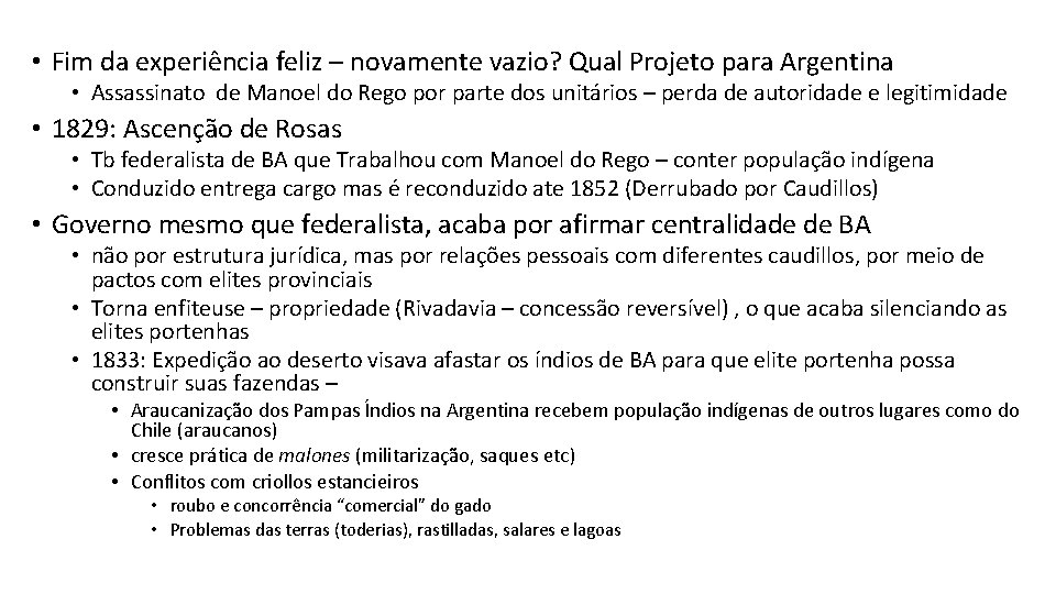  • Fim da experiência feliz – novamente vazio? Qual Projeto para Argentina •