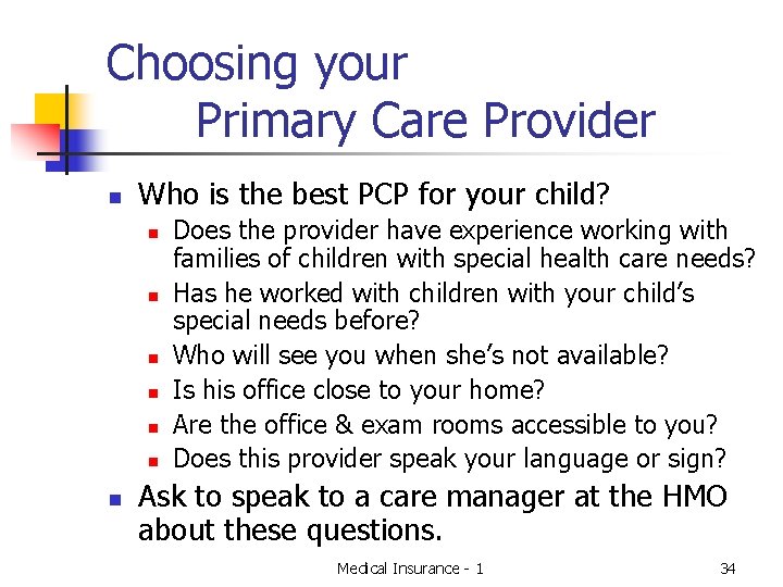 Choosing your Primary Care Provider n Who is the best PCP for your child?