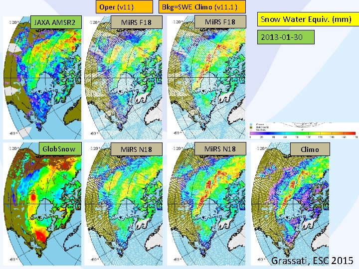 Oper (v 11) JAXA AMSR 2 Mi. RS F 18 Bkg=SWE Climo (v 11. Oper (v 11) JAXA AMSR 2 Mi. RS F 18 Bkg=SWE Climo (v 11.