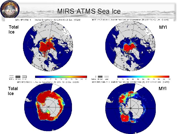 MIRS ATMS Sea Ice Total Ice MYI MIRS ATMS Sea Ice Total Ice MYI