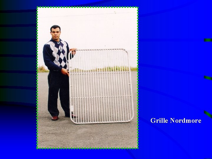 Grille Nordmore 