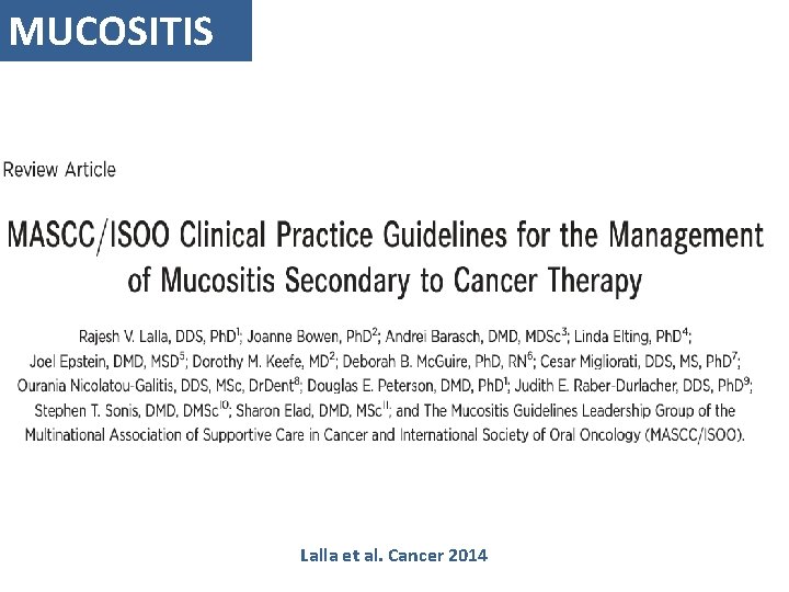 MUCOSITIS Lalla et al. Cancer 2014 