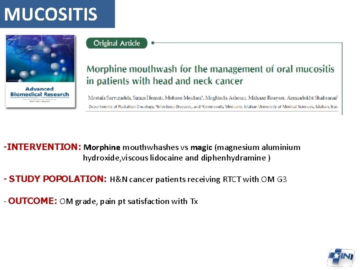 MUCOSITIS -INTERVENTION: Morphine mouthwhashes vs magic (magnesium aluminium hydroxide, viscous lidocaine and diphenhydramine )