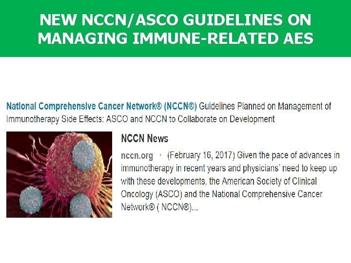 NEW NCCN/ASCO GUIDELINES ON MANAGING IMMUNE-RELATED AES 