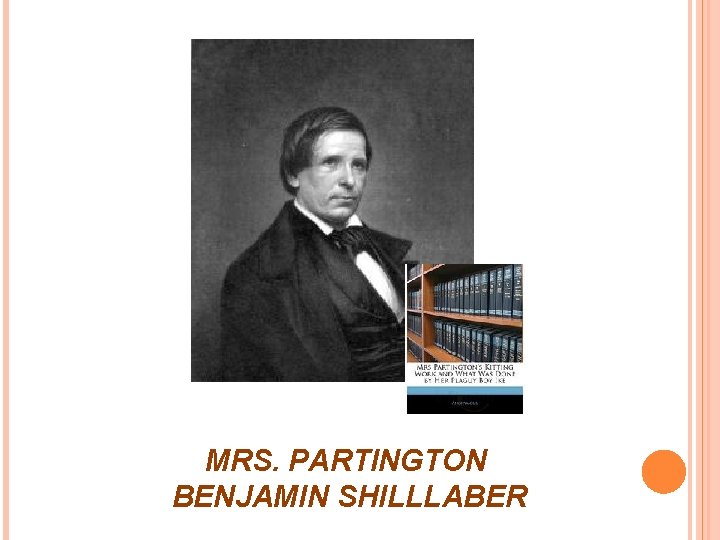 MRS. PARTINGTON BENJAMIN SHILLLABER 