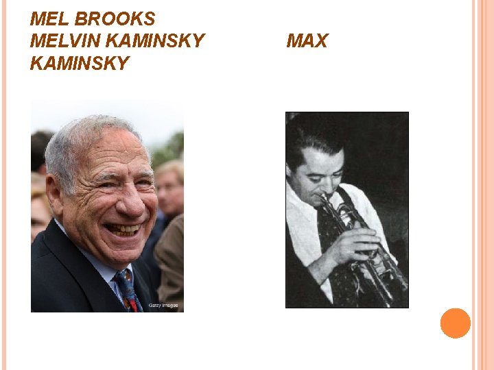 MEL BROOKS MELVIN KAMINSKY MAX 