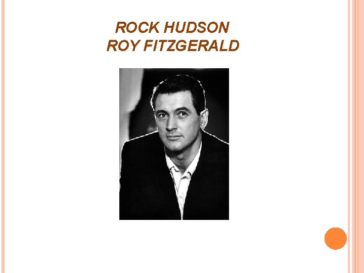  ROCK HUDSON ROY FITZGERALD 