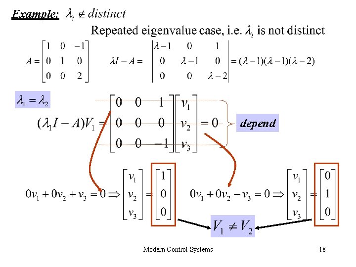 Example: depend Modern Control Systems 18 Example: depend Modern Control Systems 18