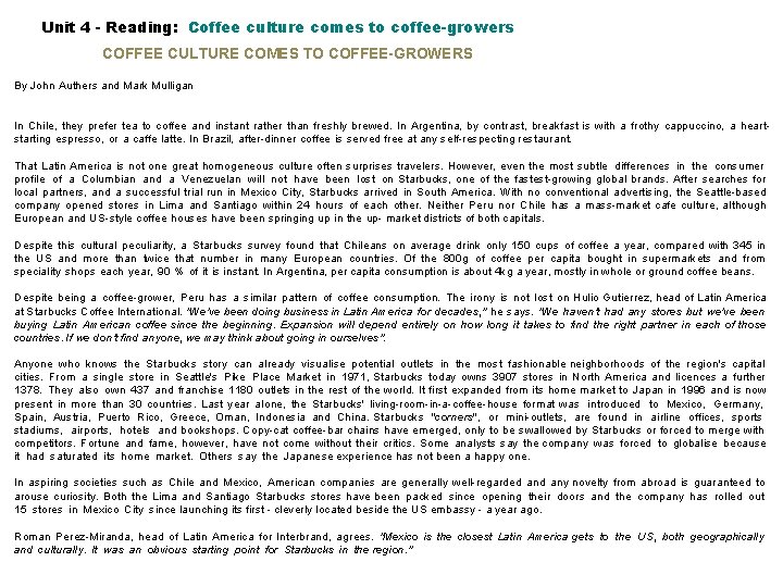Unit 4 - Reading: Coffee culture comes to coffee-growers COFFEE CULTURE COMES TO COFFEE-GROWERS