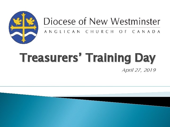 Treasurers’ Training Day April 27, 2019 