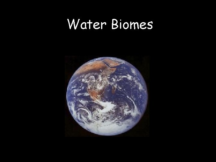 Water Biomes 