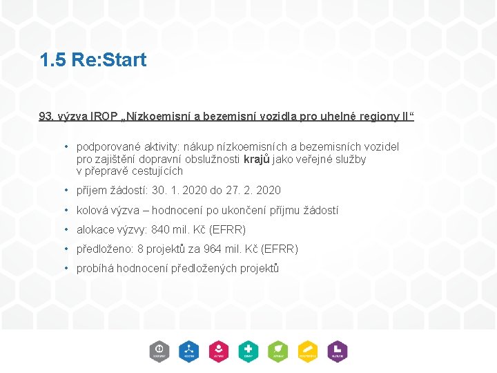 1. 5 Re: Start 93. výzva IROP „Nízkoemisní a bezemisní vozidla pro uhelné regiony 1. 5 Re: Start 93. výzva IROP „Nízkoemisní a bezemisní vozidla pro uhelné regiony