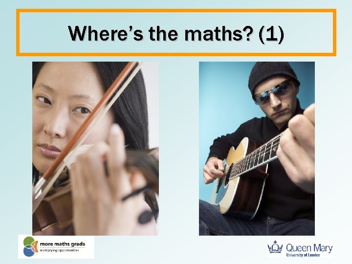 Where’s the maths? (1) 