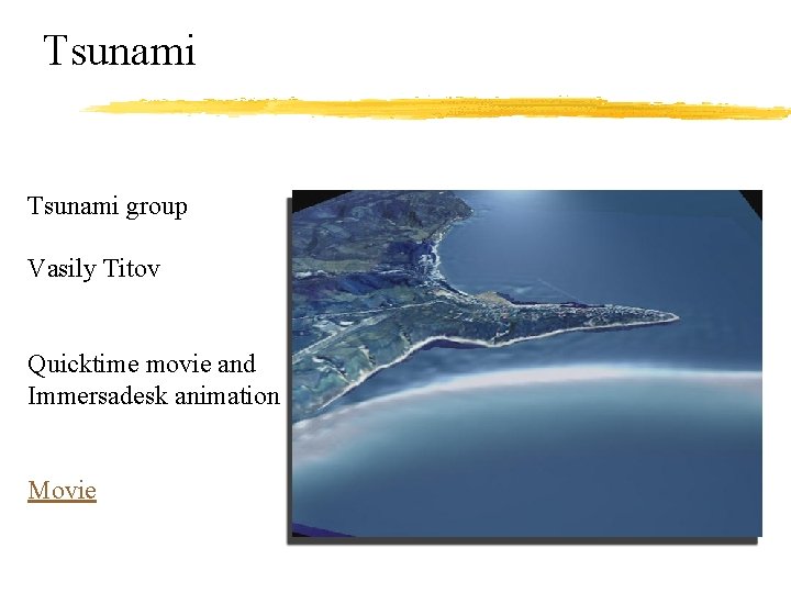 Tsunami group Vasily Titov Quicktime movie and Immersadesk animation Movie 