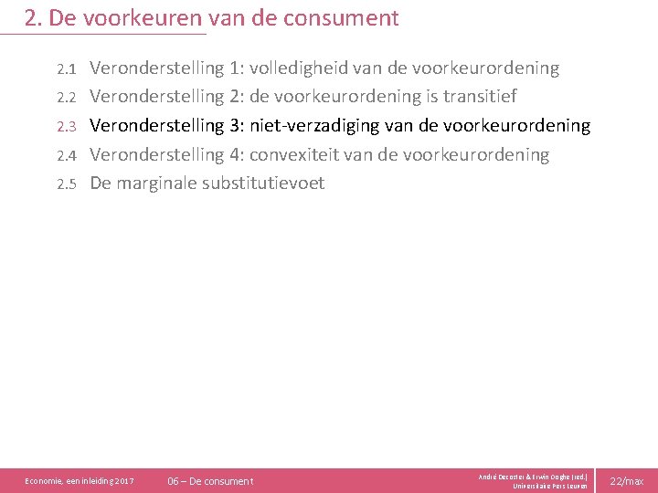 2. De voorkeuren van de consument 2. 1 2. 2 2. 3 2. 4