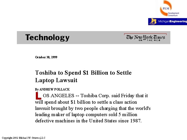 October 30, 1999 Toshiba to Spend $1 Billion to Settle Laptop Lawsuit By ANDREW