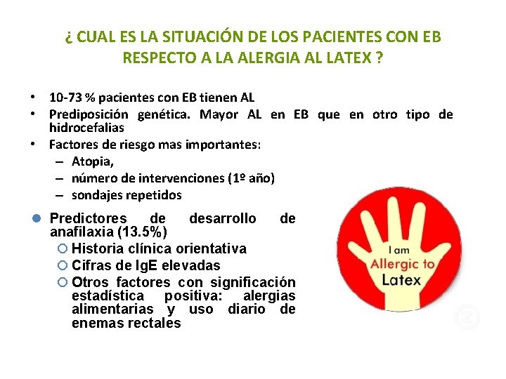 ¿ CUAL ES LA SITUACIÓN DE LOS PACIENTES CON EB RESPECTO A LA ALERGIA