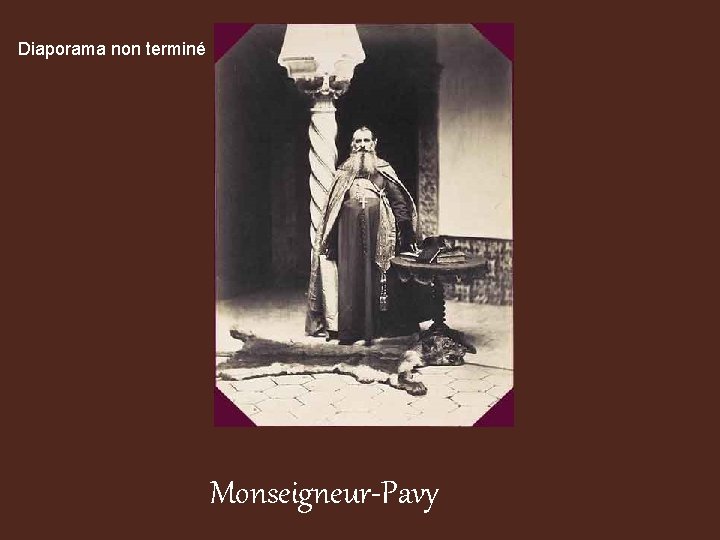Diaporama non terminé Monseigneur-Pavy 