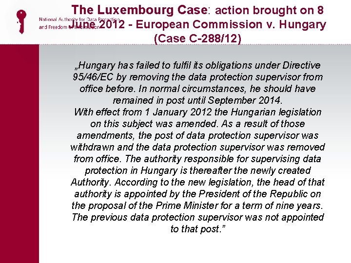 The Luxembourg Case: action brought on 8 June 2012 - European Commission v. Hungary