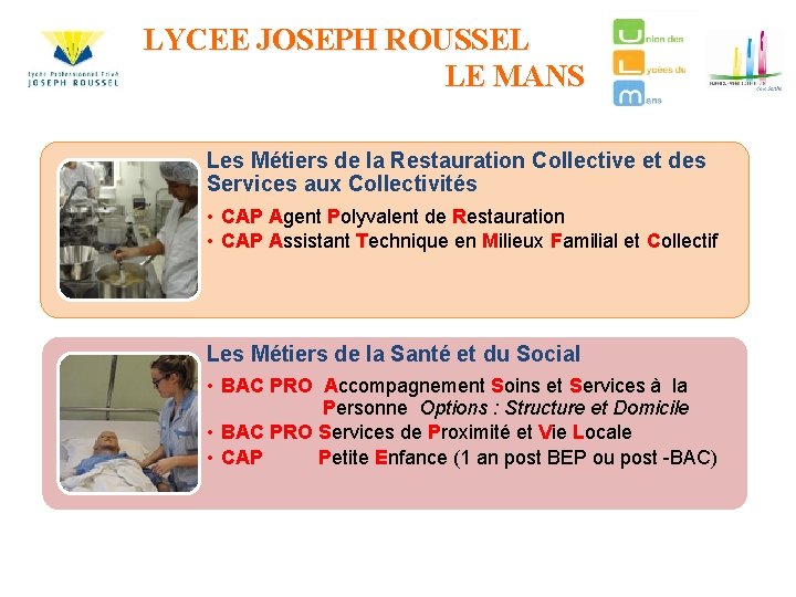 LYCEE JOSEPH ROUSSEL LE MANS Les Métiers de la Restauration Collective et des Services