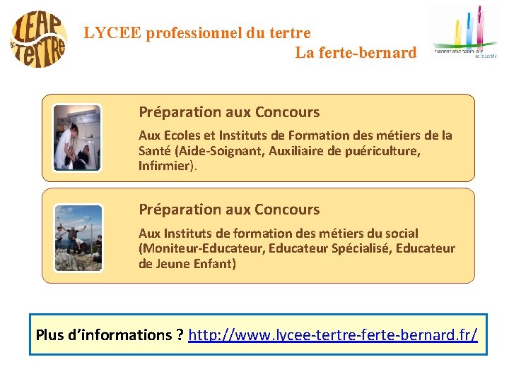 LYCEE professionnel du tertre La ferte-bernard Préparation aux Concours Aux Ecoles et Instituts de