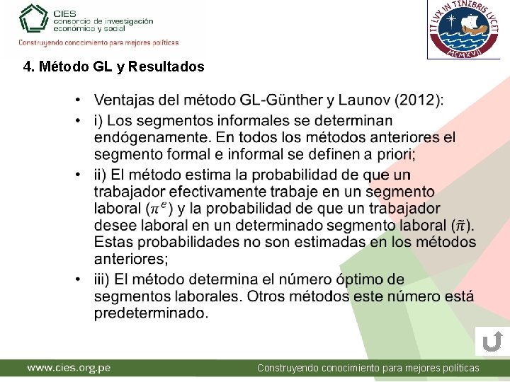 4. Método GL y Resultados • Construyendo conocimiento para mejores políticas 