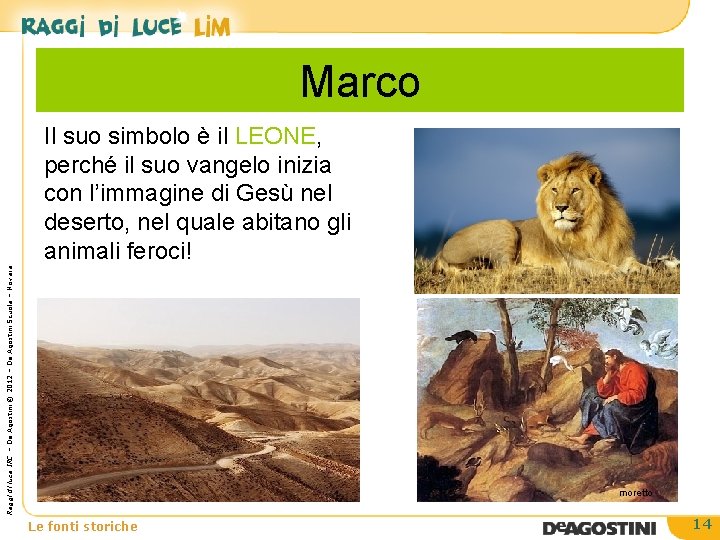 Marco Raggi di luce IRC – De Agostini © 2012 – De Agostini Scuola