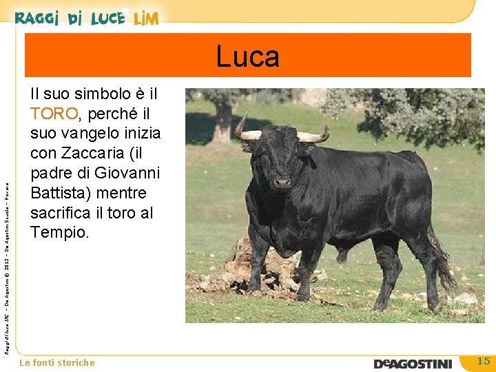 Raggi di luce IRC – De Agostini © 2012 – De Agostini Scuola –