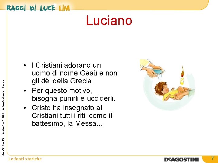 Raggi di luce IRC – De Agostini © 2012 – De Agostini Scuola –