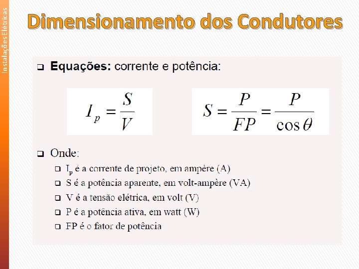 Instalações Elétricas Dimensionamento dos Condutores 