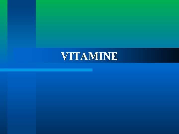 VITAMINE 