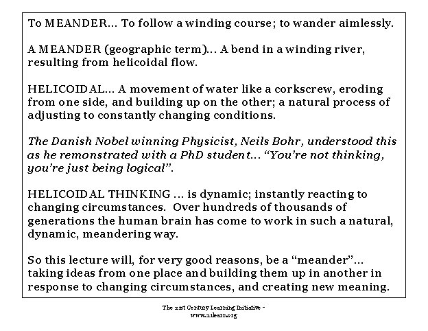 To MEANDER. . . To follow a winding course; to wander aimlessly. A MEANDER To MEANDER. . . To follow a winding course; to wander aimlessly. A MEANDER