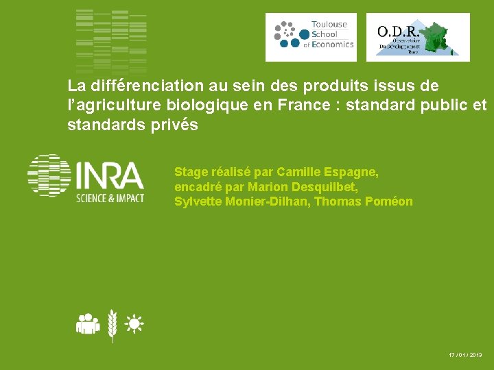 La différenciation au sein des produits issus de l’agriculture biologique en France : standard