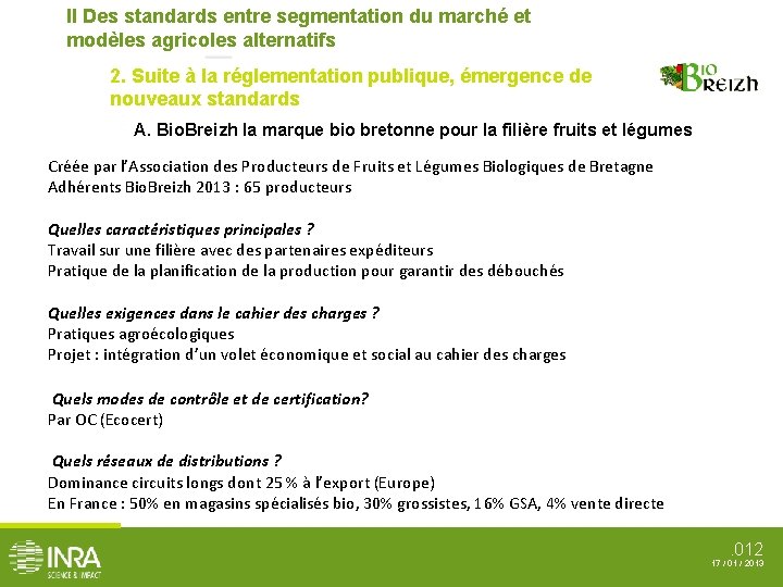 II Des standards entre segmentation du marché et modèles agricoles alternatifs 2. Suite à