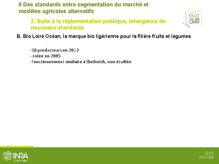 II Des standards entre segmentation du marché et modèles agricoles alternatifs 2. Suite à